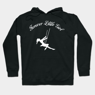 Forever little girl Hoodie